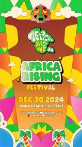 Africa Rising Festival Set to Unite the Continent on December 30th, 2024